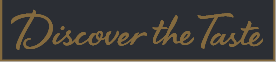 Discover the Taste
